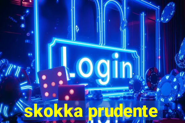 skokka prudente